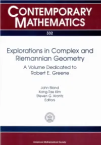 Explorations in Complex and Riemannian Geometry a Volume Dedicated to Robert E
