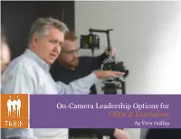 On-Camera Leadership Options for Ceos & Executives