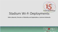 Stadium(Wi*Fi(Deployments