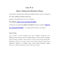 Class: M. Sc. Subject: Mathematical Methods for Physics