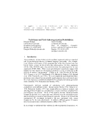 Verb Sense and Verb Subcategorization Probabilities Douglas Roland Daniel Jurafsky University of Colorado University of Colorado Department of Linguistics Dept