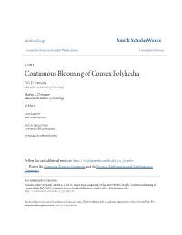 Continuous Blooming of Convex Polyhedra Erik D