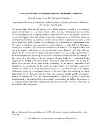 Electrohydrodynamics of Compound Droplet in a Microfluidic Confinement Somnath Santra , Sayan Das and Suman Chakraborty † Depa