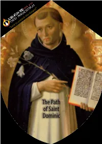 The Path of Saint Dominic the Path of Saint Dominic