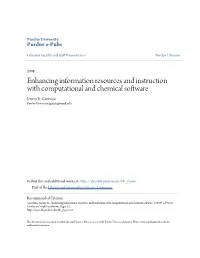 Enhancing Information Resources and Instruction with Computational and Chemical Software Jeremy R
