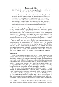Language Is Life the Worldview of Second Language Speakers of Māori Jeanette King, University of Canterbury