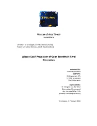 Master of Arts Thesis Whose Goa? Projection of Goan Identity in Rival