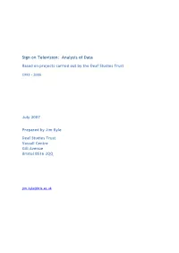 Sign on Television: Analysis of Data