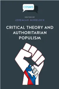 CRITICAL THEORY and AUTHORITARIAN POPULISM Critical Theory and Authoritarian Populism