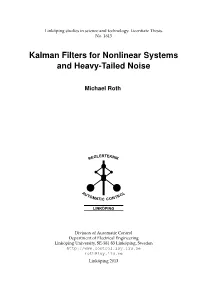 Kalman Filters for Nonlinear Systems and Heavy-Tailed Noise