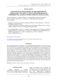Somatopause, Weaknesses of the Therapeutic Approaches and the Cautious Optimism Based on Experimental Ageing Studies with Soy Isoflavones