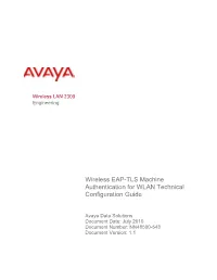 Wireless EAP-TLS Machine Authentication for WLAN Technical Configuration Guide
