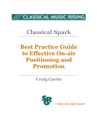 Classical Spark Best Practice Guide to Effective On-Air Positioning and Promotion