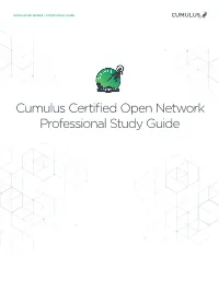 Cumulus Certified Open Network Professional Study Guide CUMULUS NETWORKS / CCONP STUDY GUIDE
