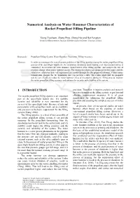 Numerical Analysis on Water Hammer Characteristics of Rocket Propellant Filling Pipeline