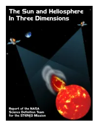 The Sun and Heliosphere in Three Dimensions