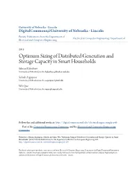 Optimum Sizing of Distributed Generation and Storage Capacity in Smart Households Salman Kahrobaee University of Nebraska-Lincoln, Skahrobaee@Huskers.Unl.Edu