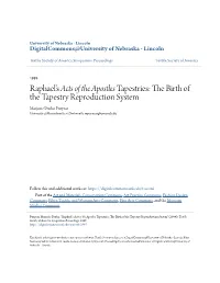 RAPHAEL's ACTS of the APOSTLES TAPESTRIES - the BIRTH of the TAPESTRY REPRODUCTION SYSTEM