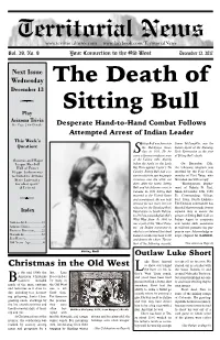 Christmas in the Old West to Shoot out Behind Started out As a Trader with Lthe Barn on His Fa- the Sioux Indians in and Y the Mid 1800S the Few
