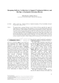 Designing Software Architecture to Support Continuous Delivery and Devops: a Systematic Literature Review