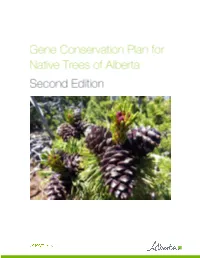 Gene Conservation Plan for Native Trees of Alberta Second Edition