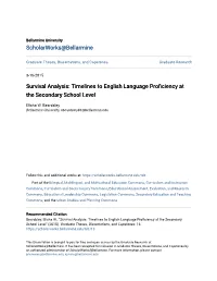 Survival Analysis: Timelines to English Language Proficiency at the Secondary School Level