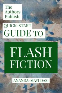The Authors Publish Quick Start Guide to Flash Fiction.Pdf