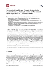 Ectromelia Virus Disease Characterization in the BALB/C Mouse: a Surrogate Model for Assessment of Smallpox Medical Countermeasures
