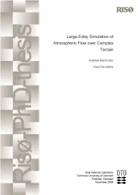 Large-Eddy Simulation of Atmospheric Flow Over Complex Terrain