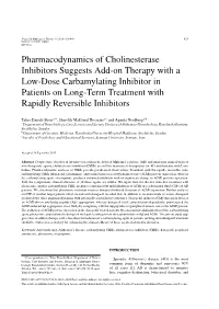 Pharmacodynamics of Cholinesterase Inhibitors Suggests Add-On