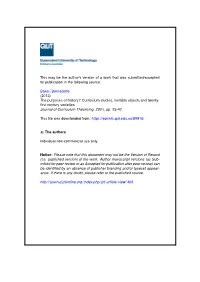The Purposes of History? Curriculum Studies, Invisible Objects and Twenty- ﬁrst Century Societies