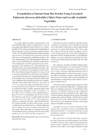 Formulation of Instant Soup Mix Powder Using Uncooked Palmyrah (Borassus Flabellifer) Tuber Flour and Locally Available Vegetables