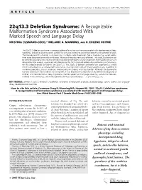22Q13.3 Deletion Syndrome: a Recognizable Malformation Syndrome Associated with Marked Speech and Language Delay
