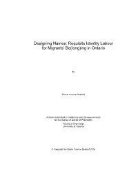 Designing Names: Requisite Identity Labour for Migrants’ Be(Long)Ing in Ontario