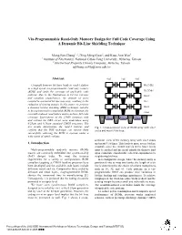 Via-Programmable Read-Only Memory Design for Full Code Coverage Using a Dynamic Bit-Line Shielding Technique