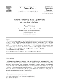 Forked Temperley–Lieb Algebras and Intermediate Subfactors