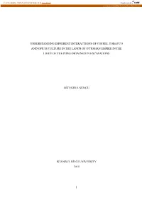 1 Understanding Different Interactions of Coffee, Tobacco and Opium Culture in the Lands of Ottoman Empire in the Light of the P