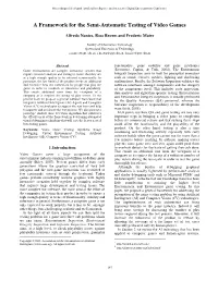 A Framework for the Semi-Automatic Testing of Video Games