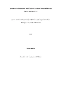 Becoming a Man in Post-War Britain: Football, Class and Identity in Liverpool