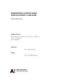 Implementing a Container-Based Build Environment: a Case Study