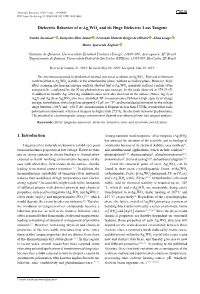Dielectric Behavior of Α-Ag2wo4 and Its Huge Dielectric Loss Tangent 1. Introduction