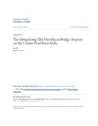 The Hong Kong-Zhu Hai-Macau Bridge: Impacts on the Greater Pearl River Delta