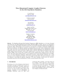 Three Dimensional Computer Graphics Federates for the 2012 Smackdown Simulation