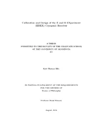 Calibration and Design of the E and B Experiment (EBEX) Cryogenic Receiver