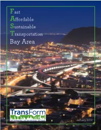FAST Bay Area to Truly Address Our Transportation Problems While Reducing Climate Emissions and Inequality, Transform Is Proposing