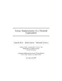 Implementation of a Threshold Cryptosystem