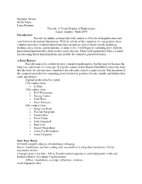 Montana Throne Molly Gupta Laura Brannan Fractals: a Visual Display of Mathematics Linear Algebra