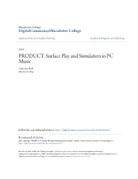 Surface Play and Simulation in PC Music Catherine Ball Macalester College