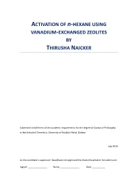 ACTIVATION of N-HEXANE USING VANADIUM-EXCHANGED ZEOLITES by THIRUSHA NAICKER