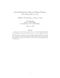 Derived Functors for Hom and Tensor Product: the Wrong Way to Do It